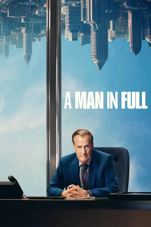 Download A Man In Full β Netflix Original (2024) Season 1 Dual Audio {Hindi English} Series 480p | 720p | 1080p WEB DL 16 a man in full netflix original 2024