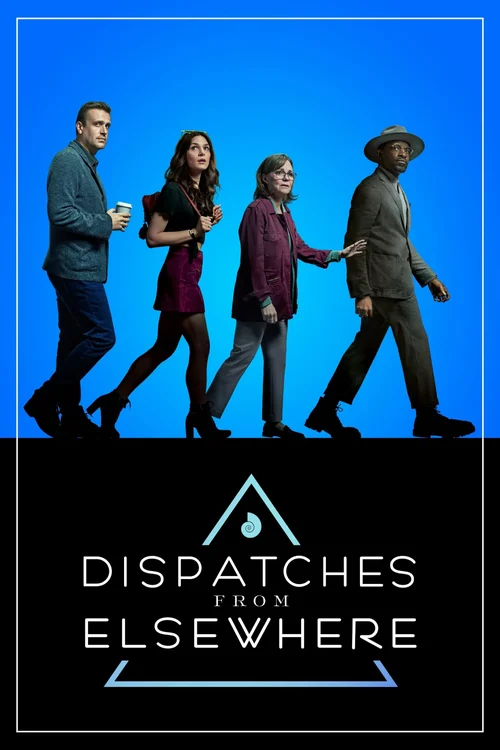 Download Dispatches from Elsewhere (Season 1) Dual Audio {Hindi English} NetFlix Original Series 480p | 720p | 1080p WEB DL 25 dispatches from elsewhere season 1