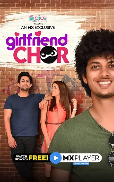 Download Girlfriend Chor (2020) Season 1 Hindi Complete MX Player WEB Series 480p | 720p HDRip 9 girlfriend chor 2020