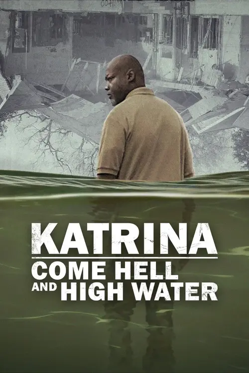 Download Katrina: Come Hell and High Water (Season 1) Dual Audio {Hindi English} Netflix Series 480p | 720p | 1080p WEB DL 18 katrina come hell and high water season 1