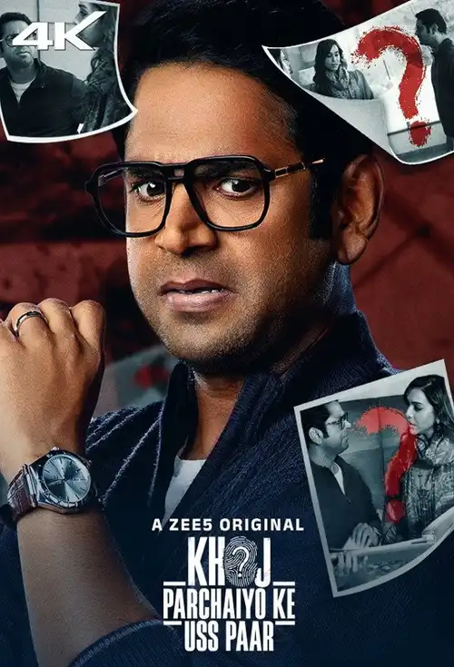 Download Khoj – Parchaiyo Ke Uss Paar (2024) Season 1 Hindi Complete ZEE5 Originals WEB Series – 480p | 720p | 1080p WEB DL 18 khoj parchaiyo ke uss paar 2024