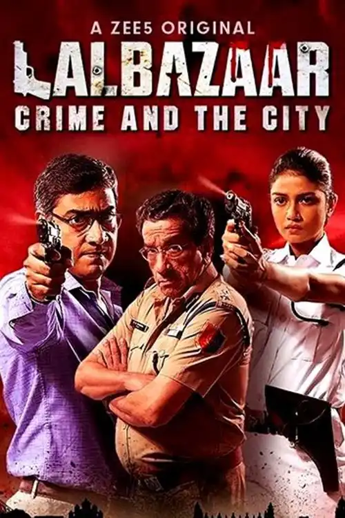 Download Lalbazaar (2020) Season 1 Hindi Complete ZEE5 Original WEB Series 480p | 720p HDRip 19 lalbazaar 2020