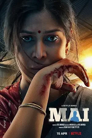Download Mai – Netflix Original (2022) Season 1 Complete Hindi WEB Series 480p | 720p | 1080p WEB DL 16 mai netflix original 2022