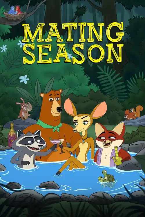 Download Mating Season (2026) S01: NetFlix Original Series 480p 720p 1080p WEB DL 7 mating season 2026