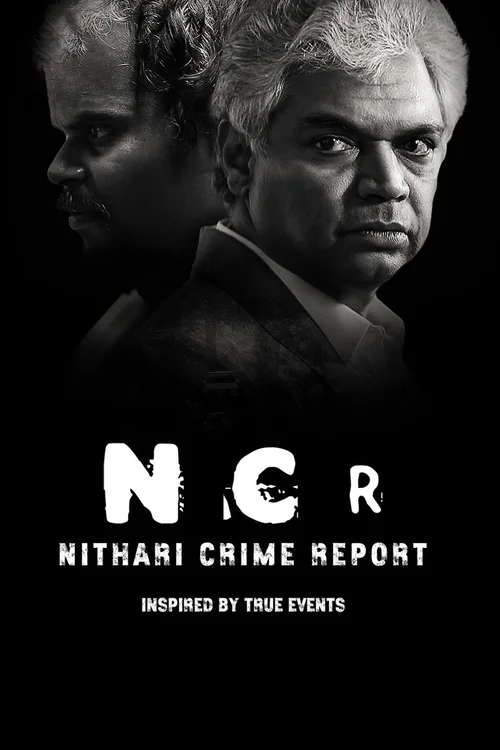 Download NCR Nithari Crime Report (2024) Season 1 Atrangii Original β Hindi WEB Series Complete 480p 720p 1080p WEB DL 21 ncr nithari crime report 2024