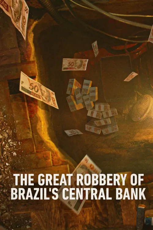 Download Netflix Heist: The Great Robbery Of Brazil’s Central Bank (2022) Season 1 English WEB Series 480p | 720p WEB DL 3 netflix heist the great robbery of brazil s central bank 2022