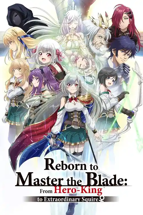 Download Reborn to Master the Blade: From Hero King to Extraordinary Squire (Season 1) Dual Audio {Hindi Japanese} Anime Series 480p 720p & 1080p WEB DL 12 reborn to master the blade from hero king to extraordinary squire season 1