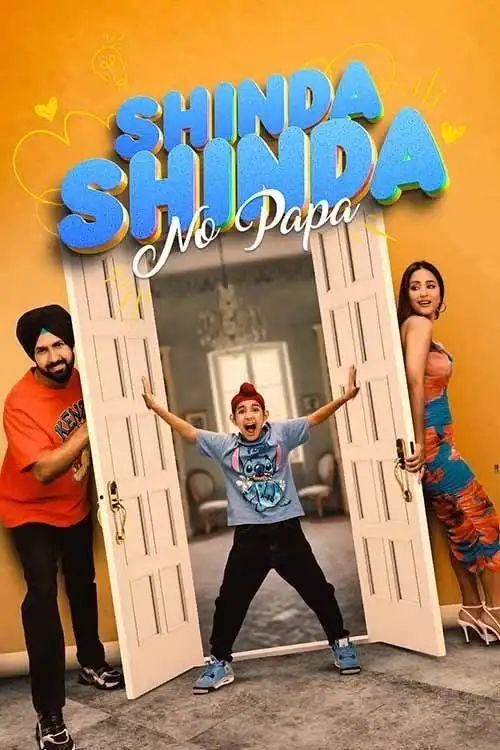 Download Shinda Shinda No Papa (2024) WEB DL {Punjabi DD5.1} Full Movie 480p 720p & 1080p 8 shinda shinda no papa 2024