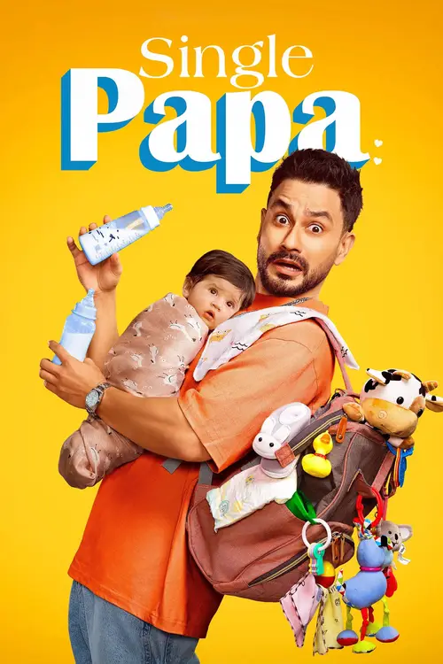 Download Single Papa (Season 1) Hindi Netflix Complete Web Series 480p | 720p | 1080p WEB DL 2 single papa season 1
