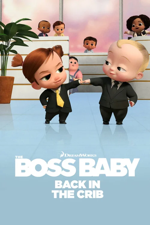 Download The Boss Baby: Back in the Crib (2022) Season 1 Complete Netflix Original WEB Series 480p | 720p WEB DL 9 the boss baby back in the crib 2022