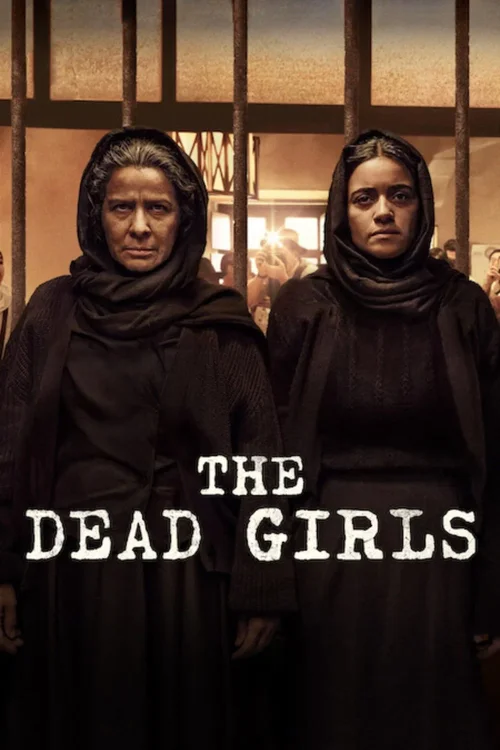 Download The Dead Girls (2025) Season 1 Dual Audio {Hindi Spanish} NetFlix Series 480p | 720p | 1080p WEB DL 18 the dead girls 2025