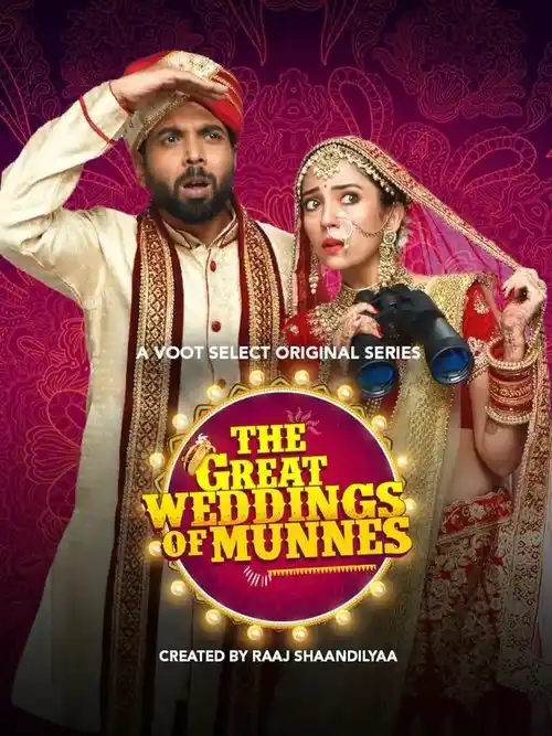 Download The Great Weddings Of Munnes (2022) Season 1 Hindi Complete Voot Select Original WEB Series 480p | 720p | 1080p WEB DL 6 the great weddings of munnes 2022