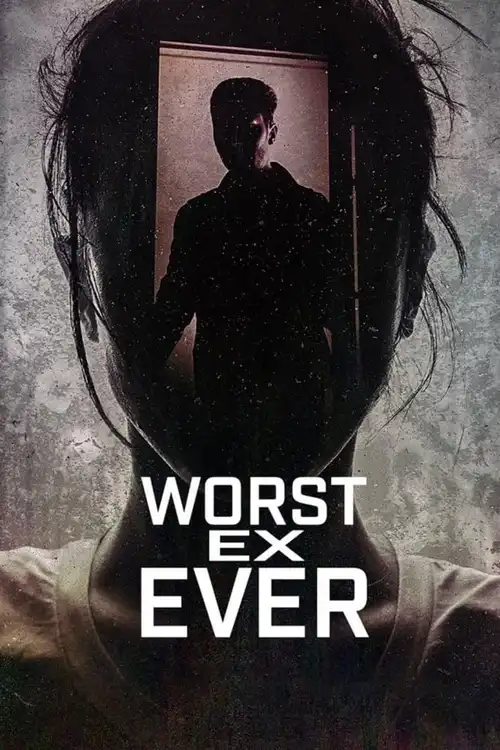 worst ex ever season 1