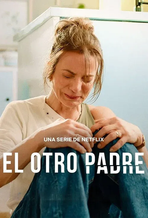 Download My Daughter’S Father (2026) Season 1 Dual Audio {Hindi-Spanish} Netflix-Series 480P | 720P | 1080P Web-Dl 15 my daughter s father 2026