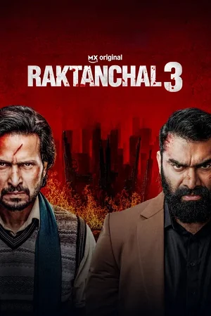 Download Raktanchal (Season 3) Hindi-Dd5.1 Primevideo: Complete Web Series 480P | 720P | 1080P Web-Dl X264 13 raktanchal season 3