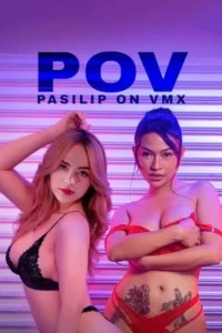 pov pasilip on vmx 2026